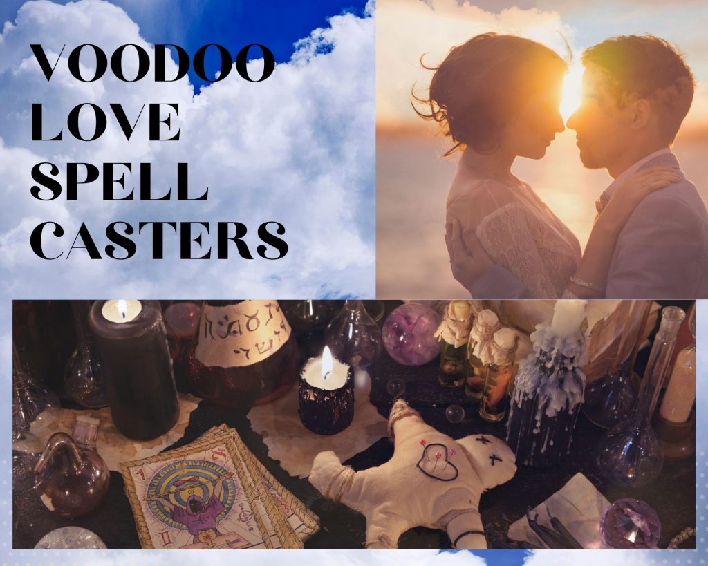 voodoo love spell casters