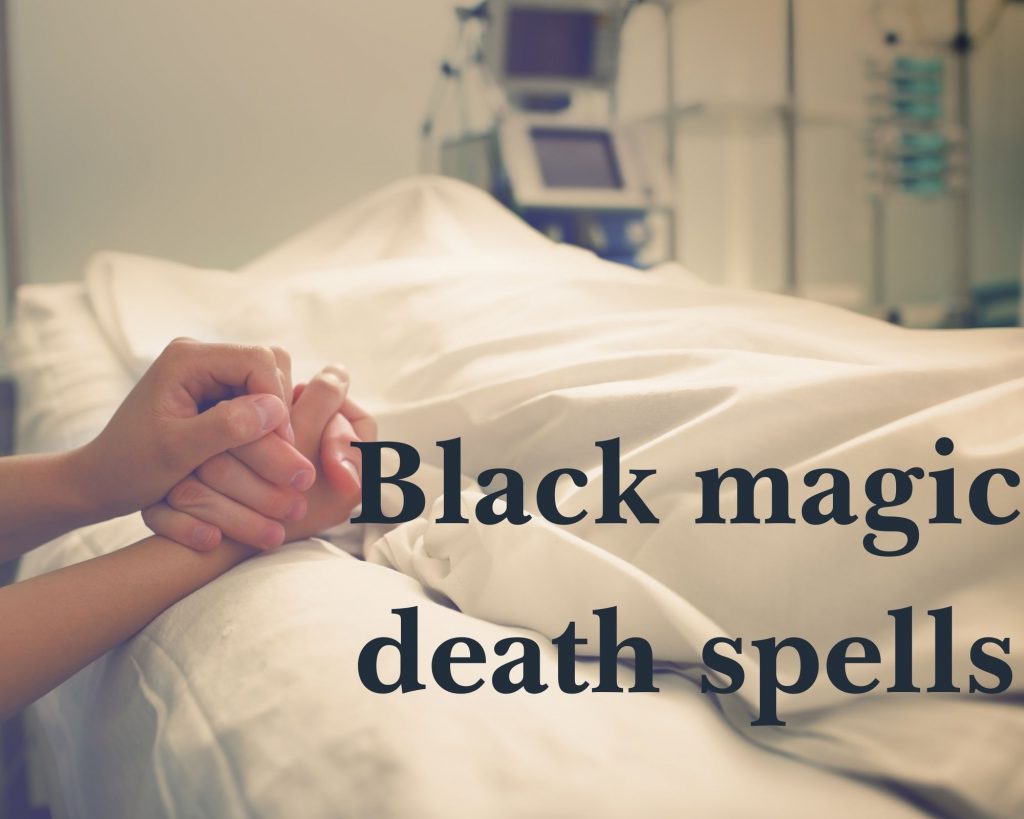 Black magic death spells