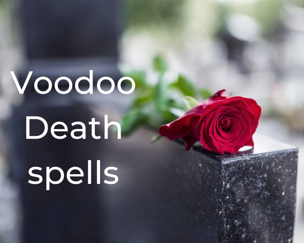 Voodoo death spells
