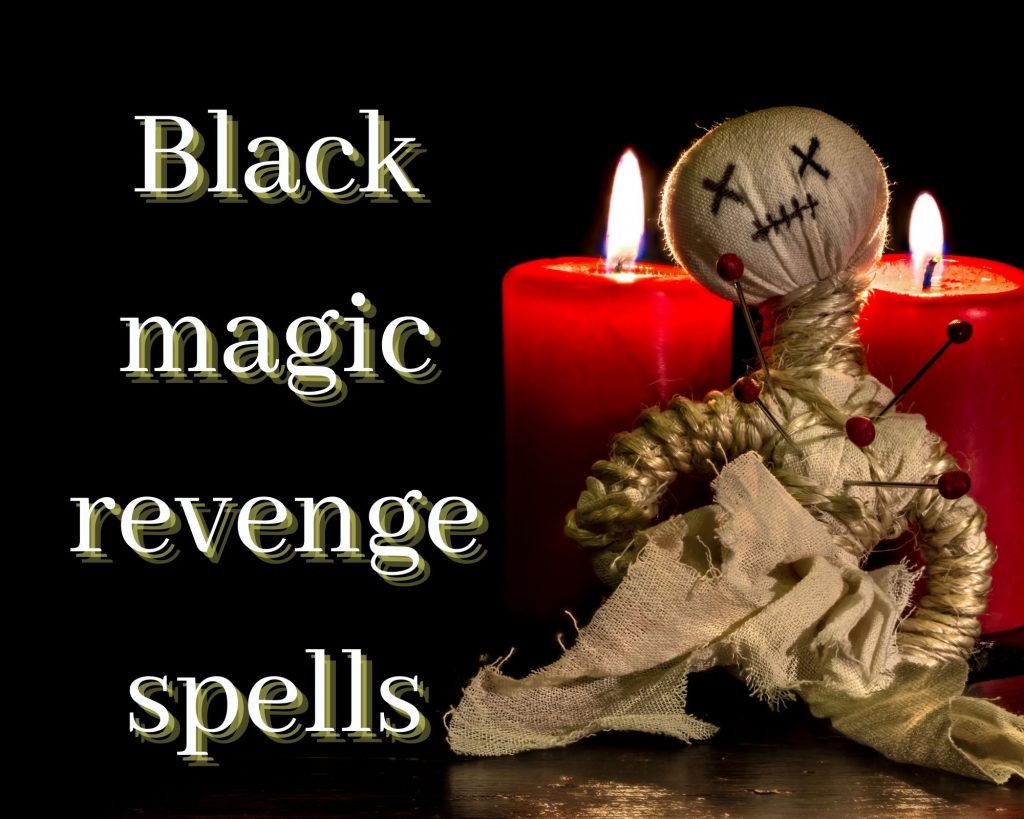 black magic revenge spells
