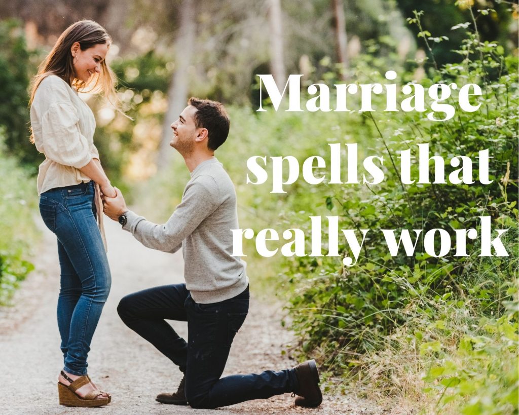 marriage spell that really work