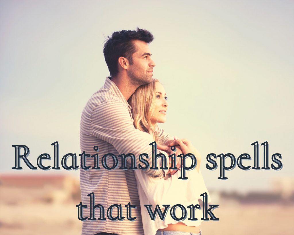 relationship spells that work