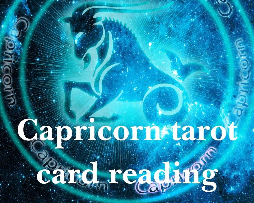 Capricorn tarot card reading