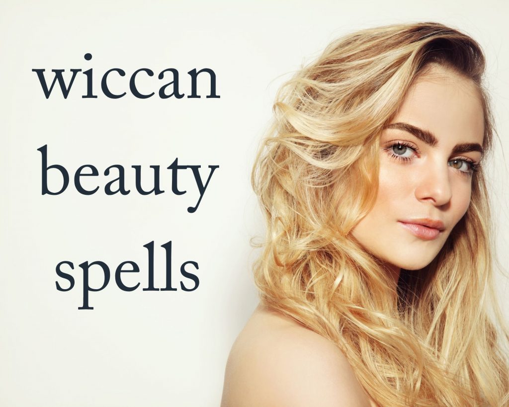 wiccan beauty spells