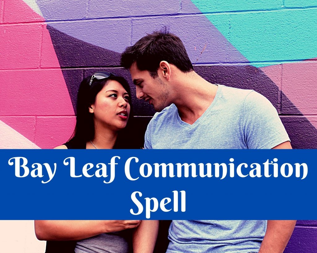bay leaf communication spell