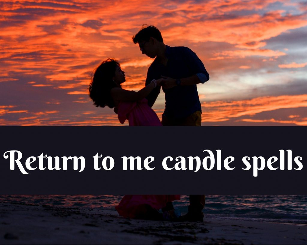 return to me candle spell