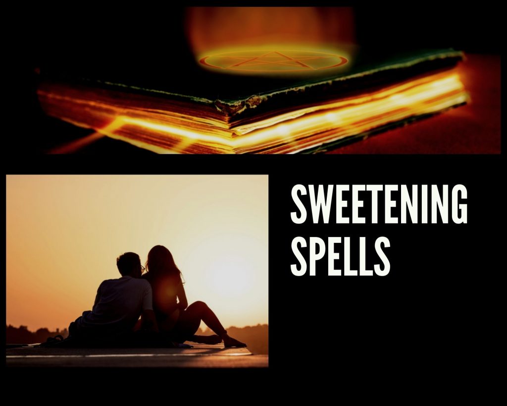 sweetening spells