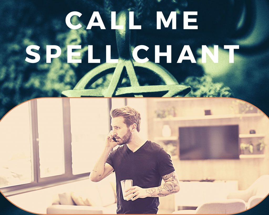 call me spell chant