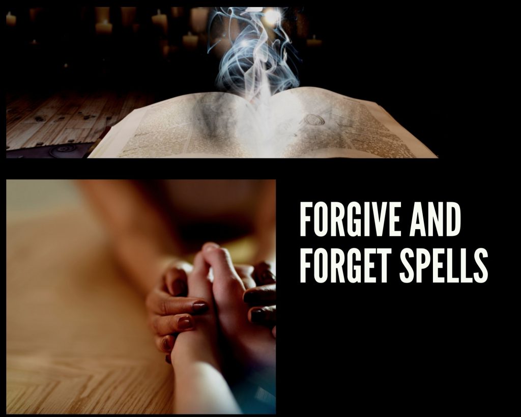 forgive and forget spells
