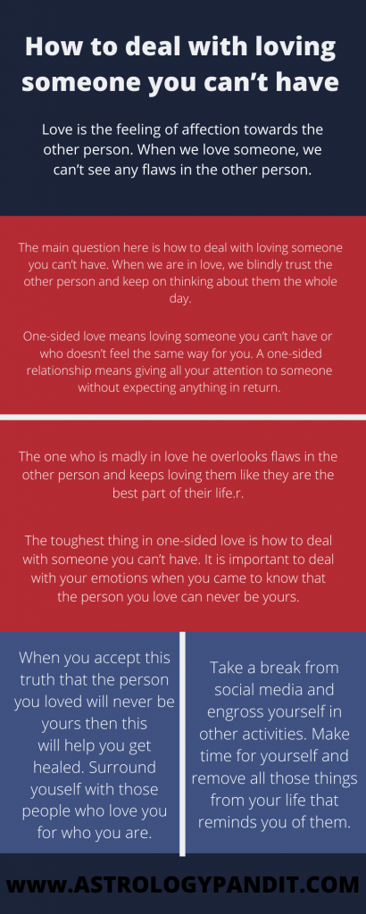 How to deal with loving someone you can’t have  infographics